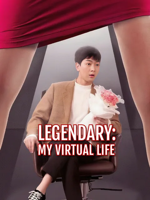 Legendary: My Virtual Life poster