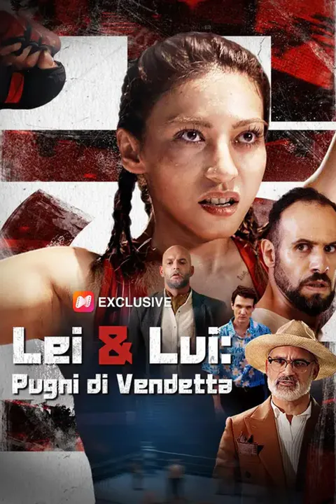 Locandina di Lei & Lui: Pugni di Vendetta