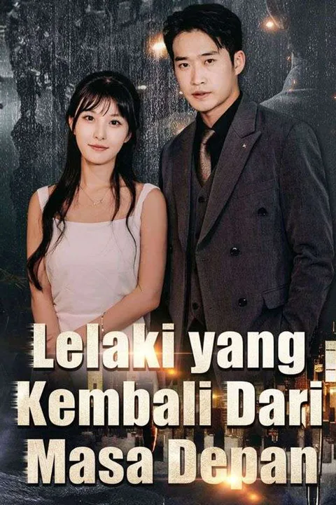 Poster Lelaki yang Kembali Dari Masa Depan