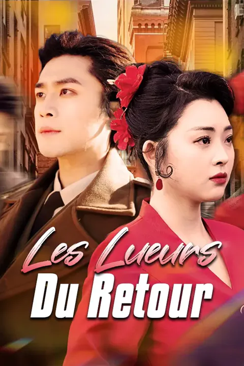 Affiche des Lueurs du Retour