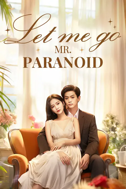 Let Me Go, Mr. Paranoid poster