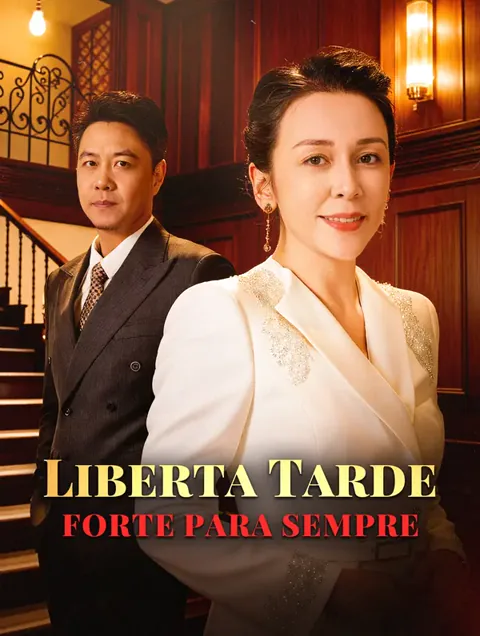 Pôster de Liberta Tarde Forte Para Sempre