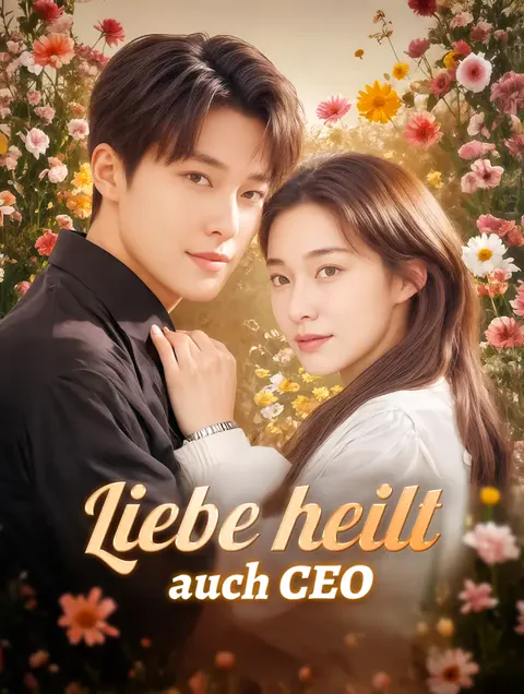 Poster von Liebe heilt auch CEO