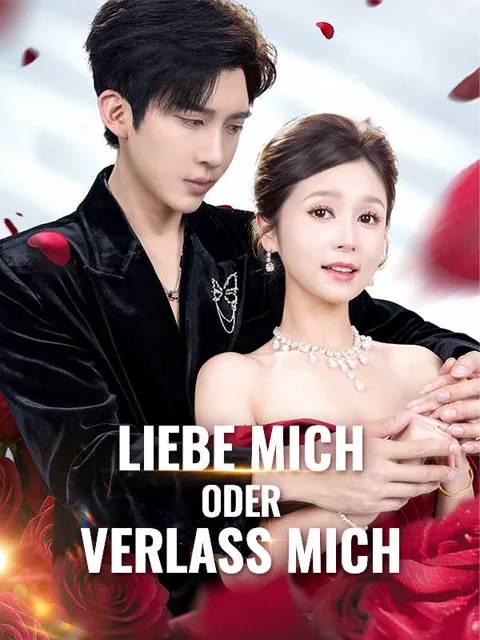 Poster von Liebe mich oder verlass mich