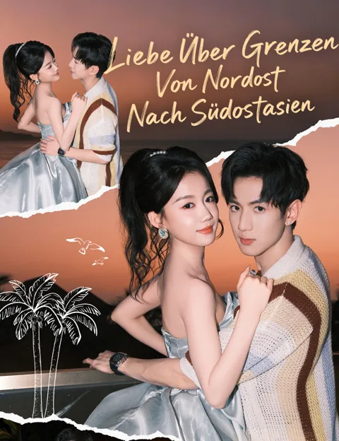 Poster von Liebe Über Grenzen Von Nordost Nach Südostasien