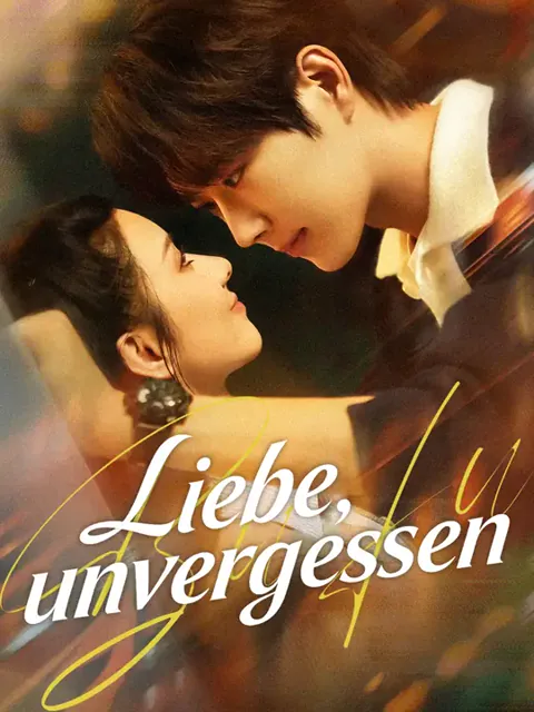 Poster von Liebe, unvergessen