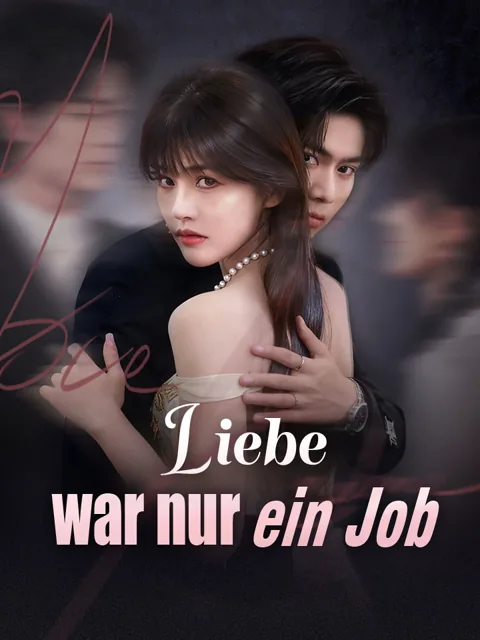 Poster von Liebe war nur ein Job