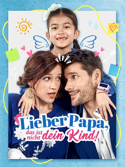Poster von Lieber Papa, das ist nicht dein Kind!