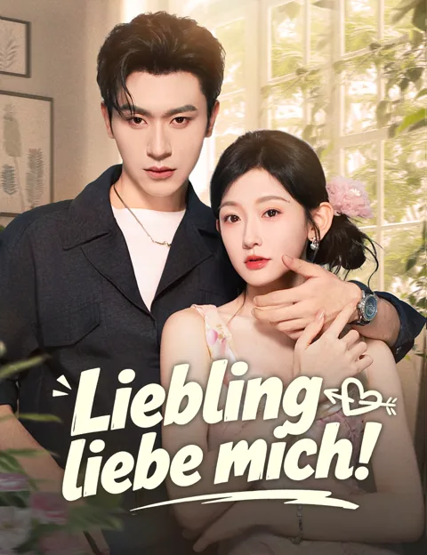 Poster von Liebling, liebe mich!