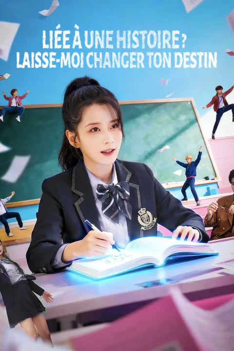 Affiche de Liée à une Histoire ? Laisse-Moi Changer Ton Destin
