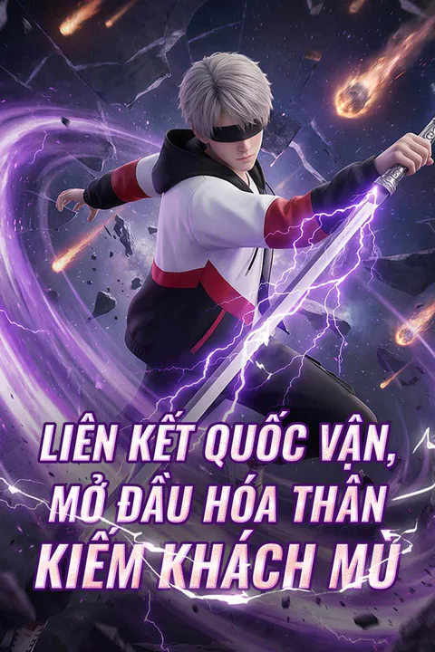 Poster Liên Kết Quốc Vận, Mở Đầu Hóa Thân Kiếm Khách Mù