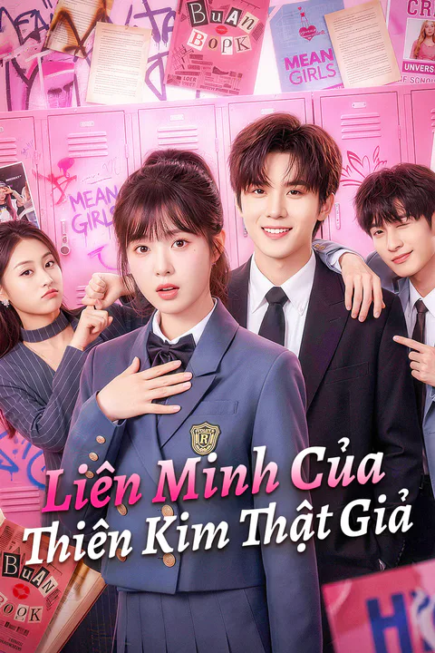 Poster Liên Minh Của Thiên Kim Thật Giả