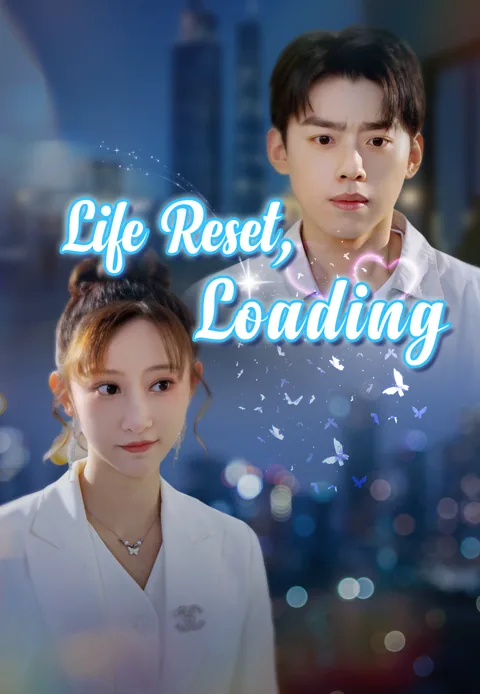 Life Reset, Loading poster