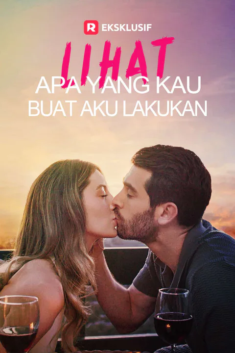 Poster Lihat Apa yang Kau Buat Aku Lakukan