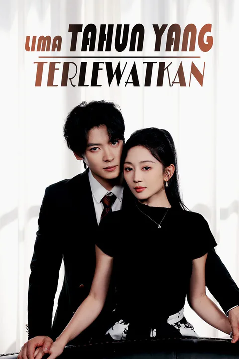 Poster Lima Tahun yang Terlewatkan