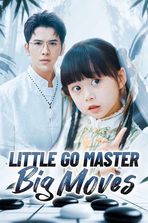 Little Go Master, Big Moves(Dubbed) poster