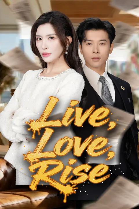 (Dubbed) Live, Love, Rise poster