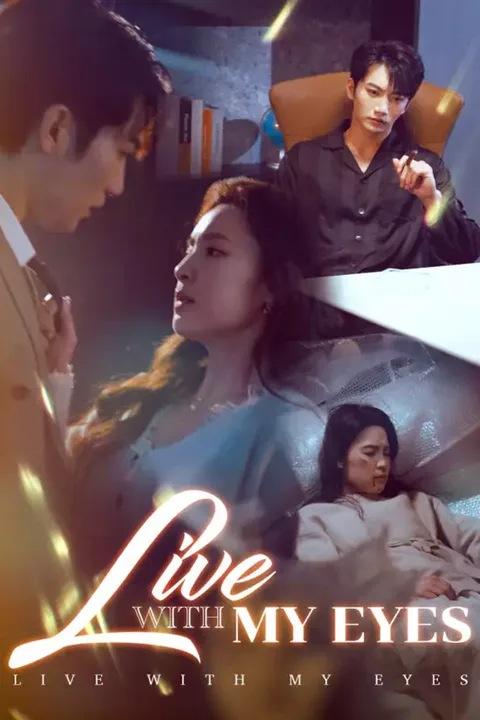 Affiche de Live with My Eyes