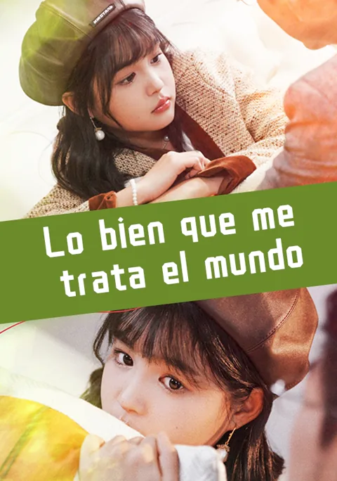 Póster de Lo bien que me trata el mundo