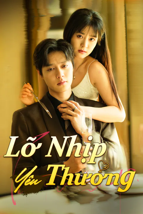 Poster Lỡ Nhịp Yêu Thương