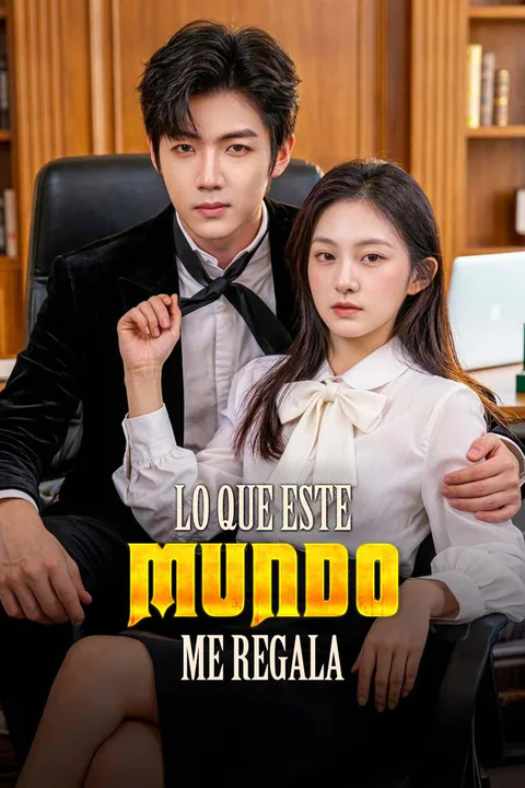 Póster de Lo que Este Mundo me Regala