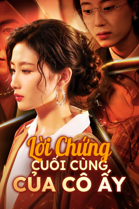 Poster Lời Chứng Cuối Cùng Của Cô Ấy