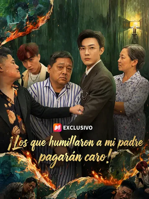 Póster de ¡Los que humillaron a mi padre pagarán caro!