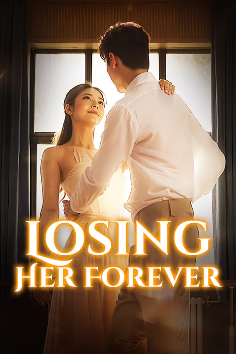 Losing Her Forever poster