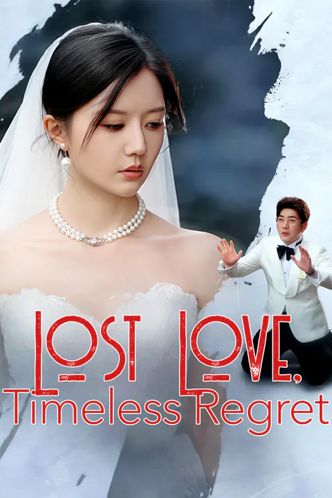 Lost Love, Timeless Regret poster