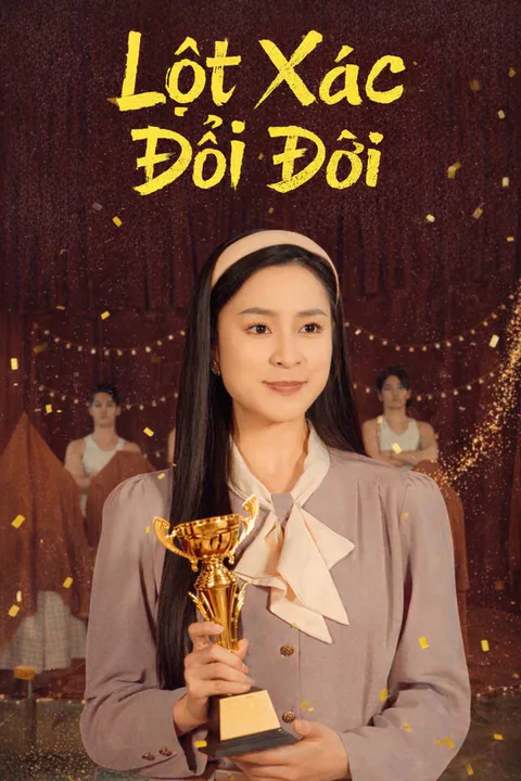 Poster Lột Xác Đổi Đời