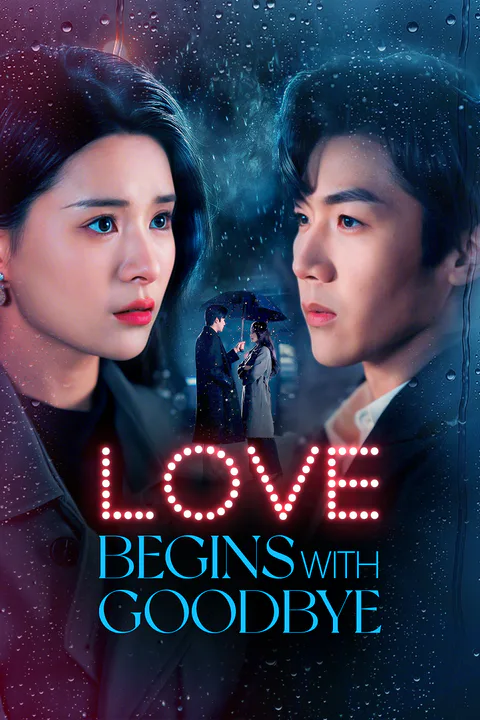 Love Begins with Goodbye(Dubbed) poster