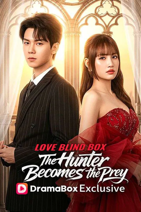 Love Blind Box: The Hunter Becomes the Prey poster