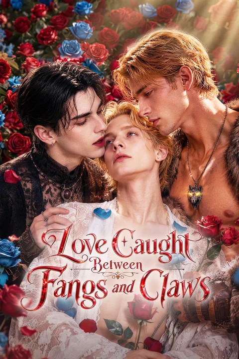 Love Caught Between Fangs and Claws poster