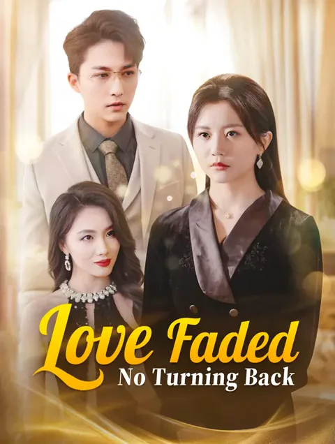 Love Faded, No Turning Back poster