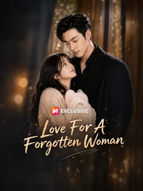 Love For A Forgotten Woman poster