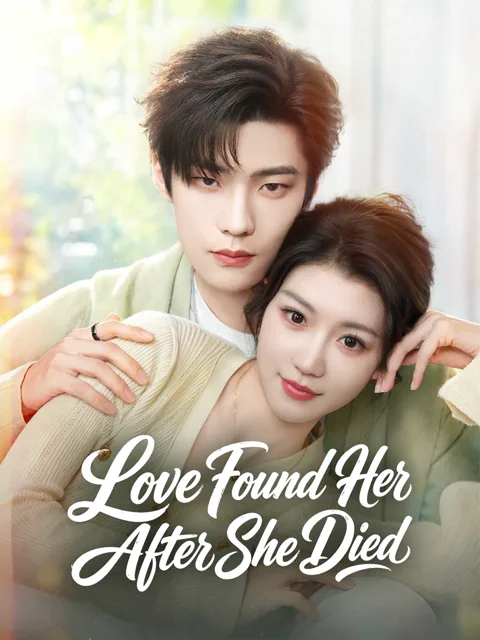 Love Found Her After She Died poster