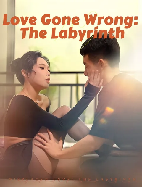 Love Gone Wrong: The Labyrinth poster