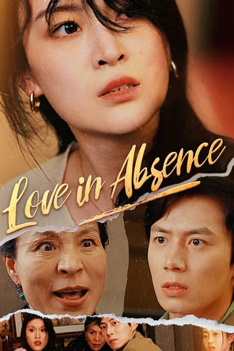 Love in Absence poster