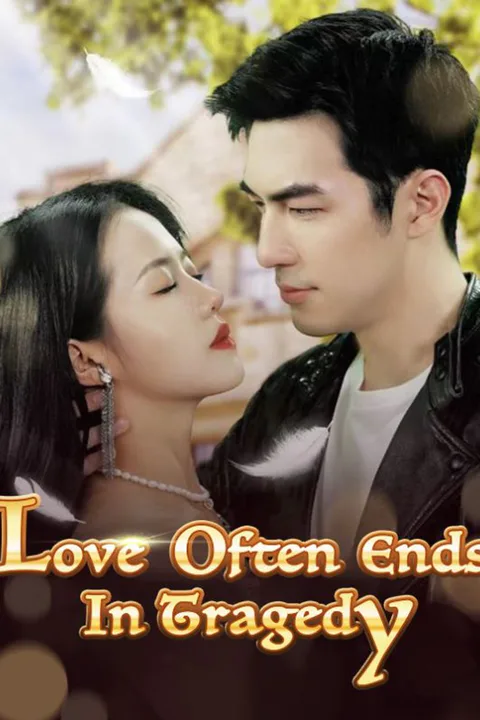 Love Often Ends In Tragedy poster