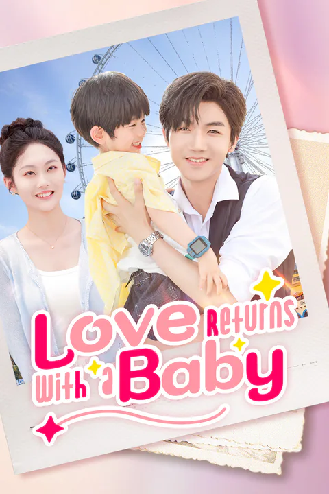 Love Returns with a Baby poster