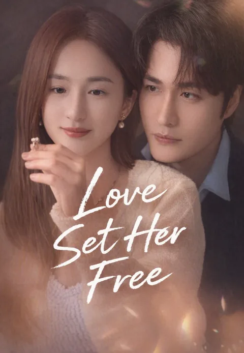 Love Set Her Free poster