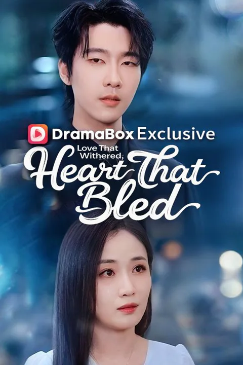 Love That Withered, Heart That Bled poster