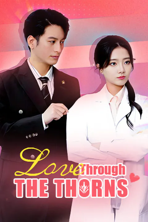 Love Through the Thorns poster
