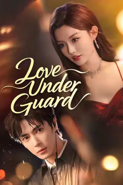 (Dubbed) Love Under Guard poster