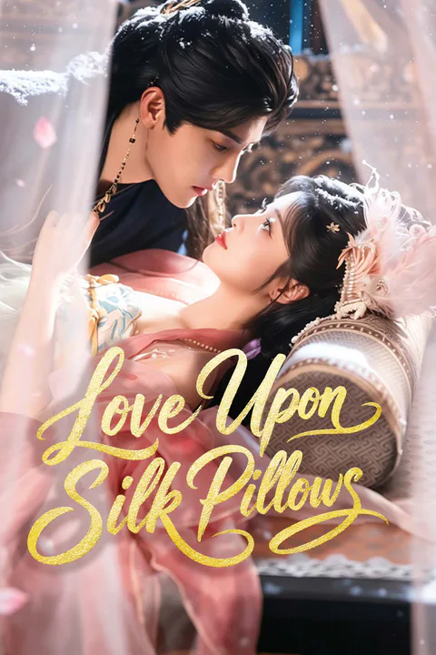 Love Upon Silk Pillows poster