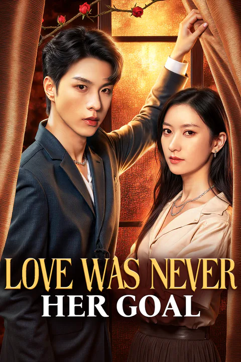Love Was Never Her Goal(Dubbed) poster