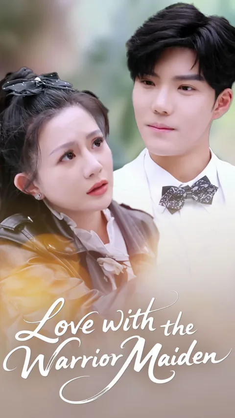 Love with the Warrior Maiden poster