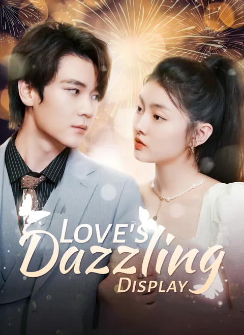 Love's Dazzling Display poster