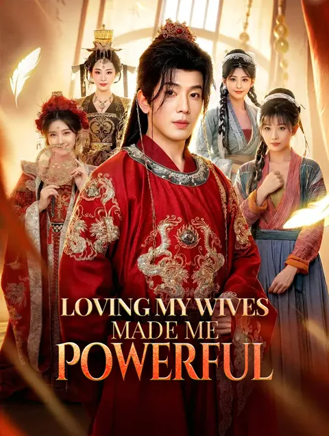 Loving My Wives Made Me Powerful poster