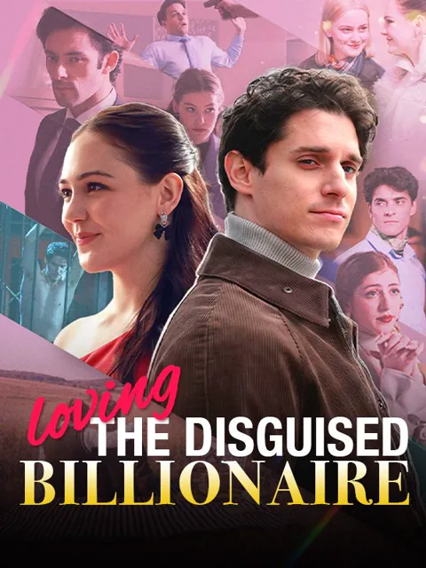 Loving the Disguised Billionaire poster